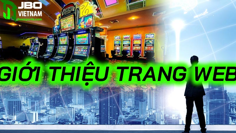 Tại sao nên chọn trang web JBO?
